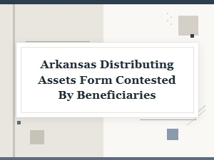 Arkansas Contested Asset Distribution Forms